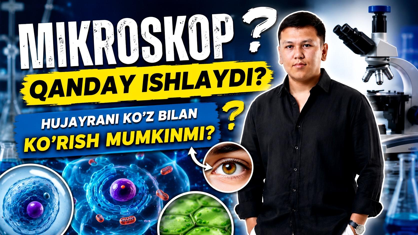 Mikroskop qanday ishlaydi?