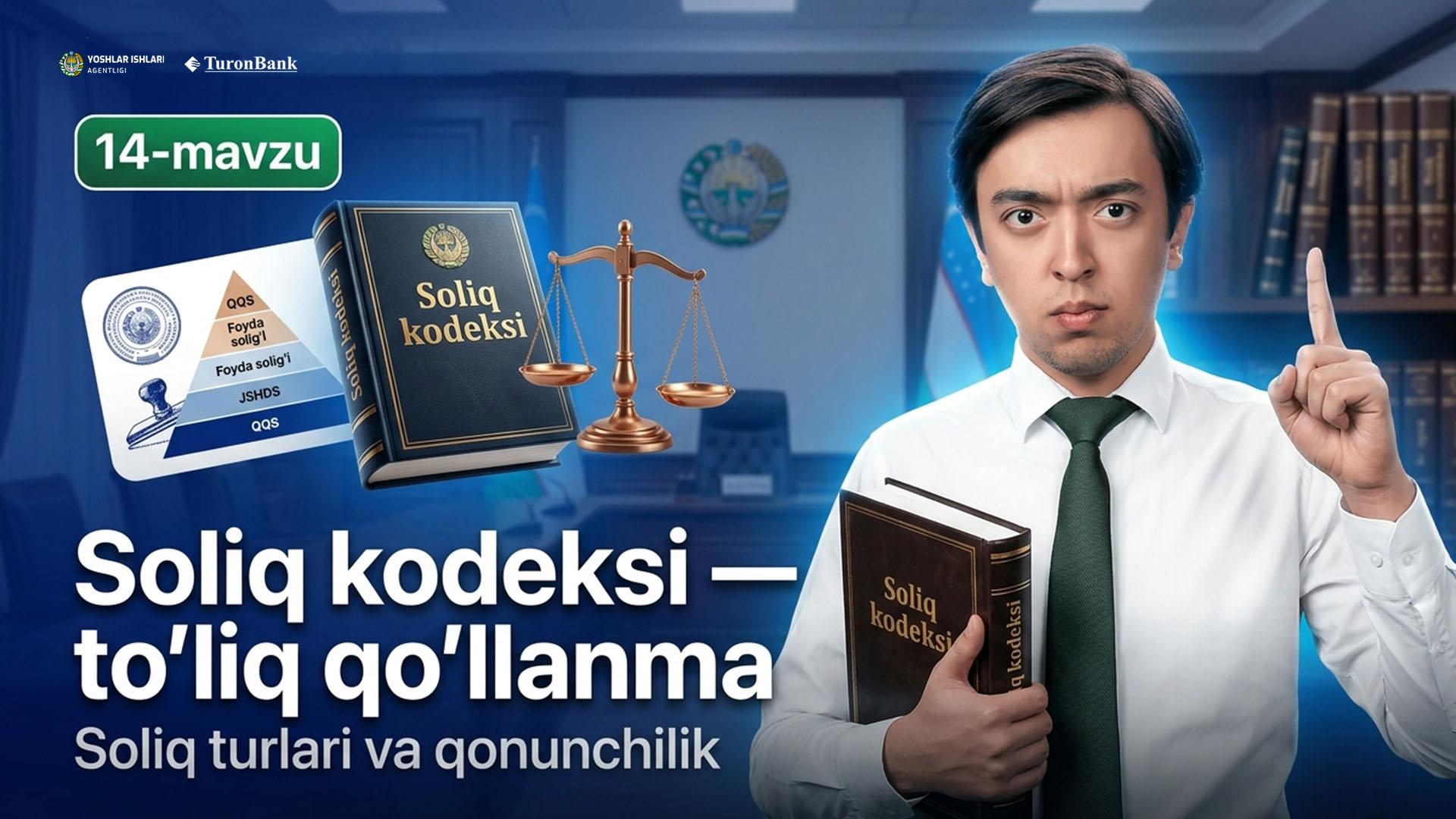  Soliq qonunchiligi, soliq turlari va soliq kodeksini to’liq o’qish tartibi