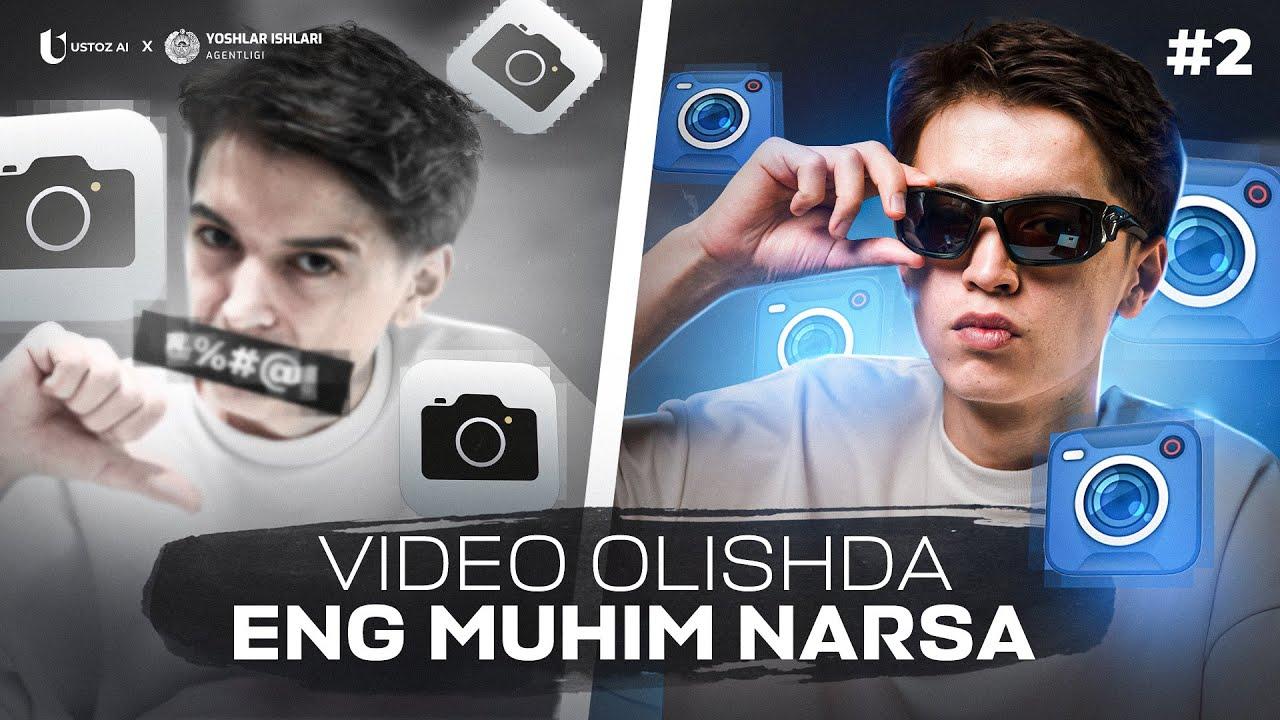 Buni bilmasangiz, chiroyli video ololmaysiz — Ekspozitsiya
