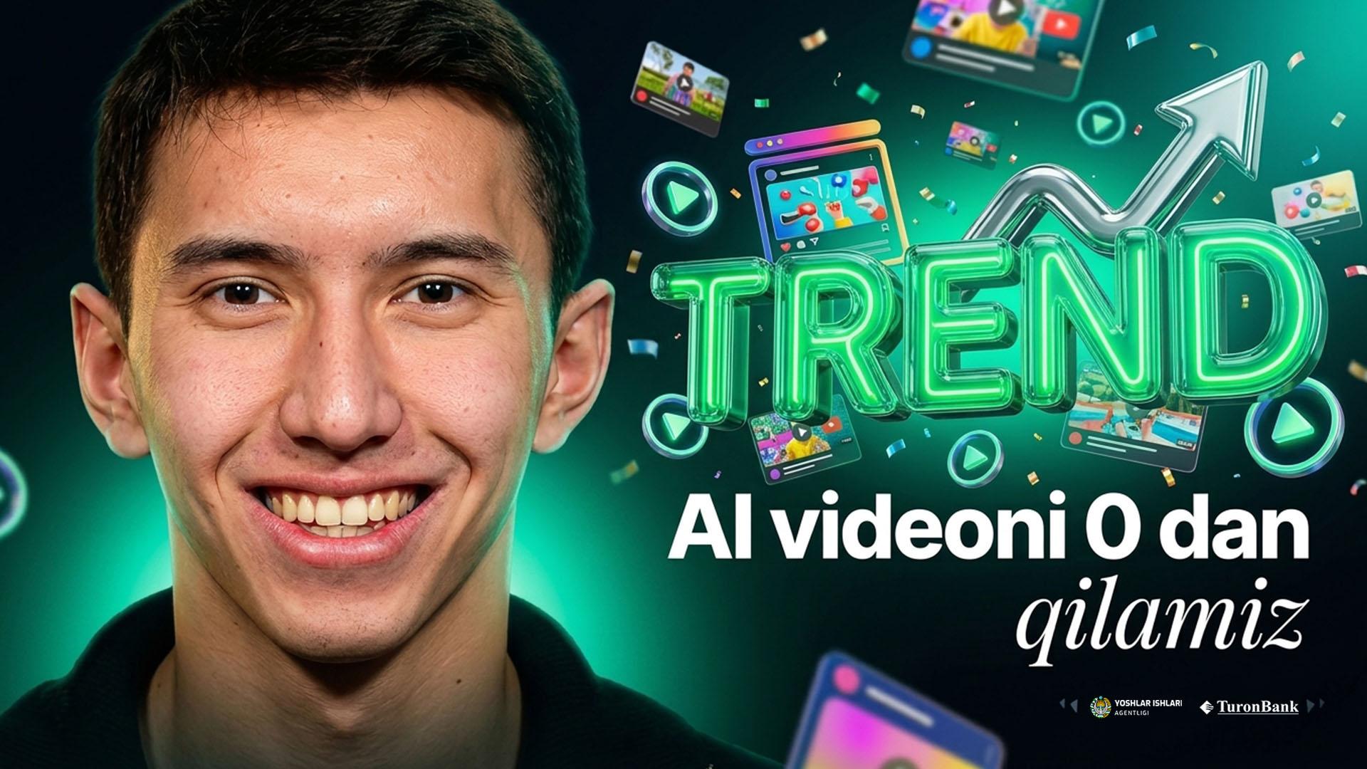 Trend Ai videoni 0 dan qilamiz