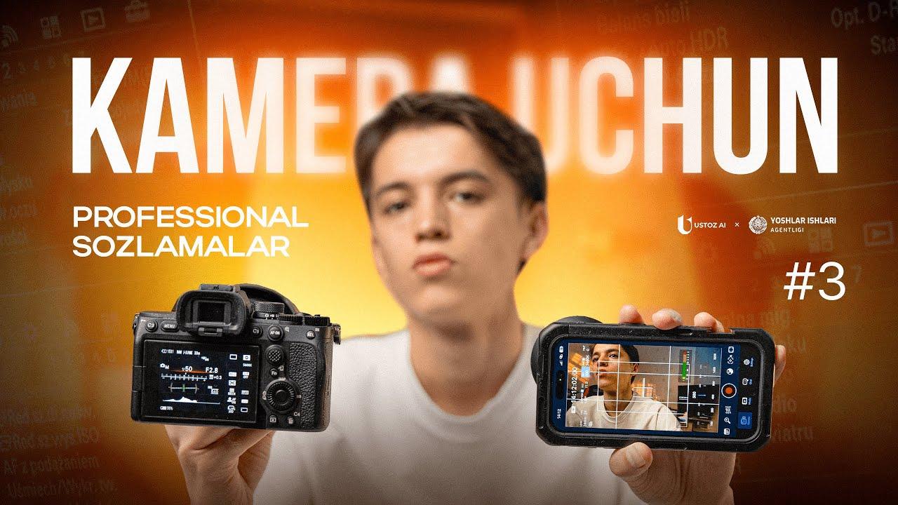10 daqiqada kamerani professional sozlashni oʻrgataman 